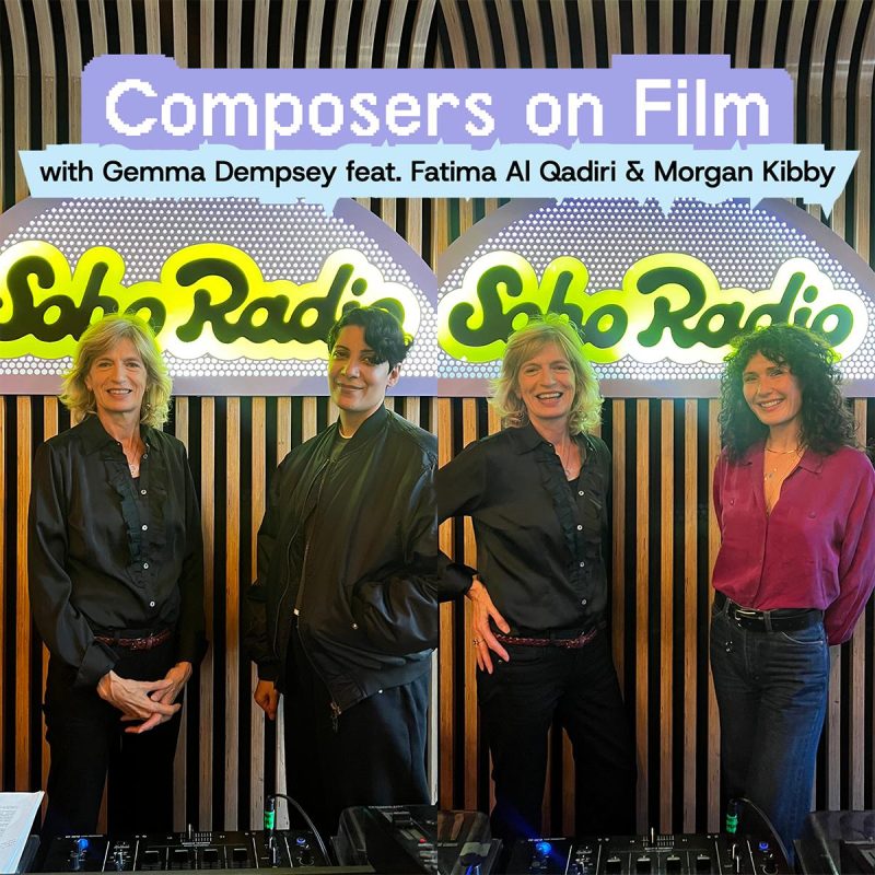 Composers on Film with Gemma Dempsey feat. Fatima Al Qadiri & Morgan Kibby (18/11/2025)