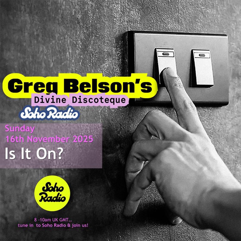 Greg Belson's Divine Discotheque - Is It On?