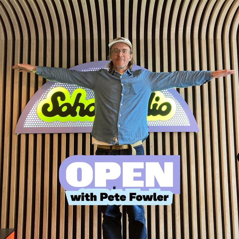 OPEN with Pete Fowler (11/11/2025)