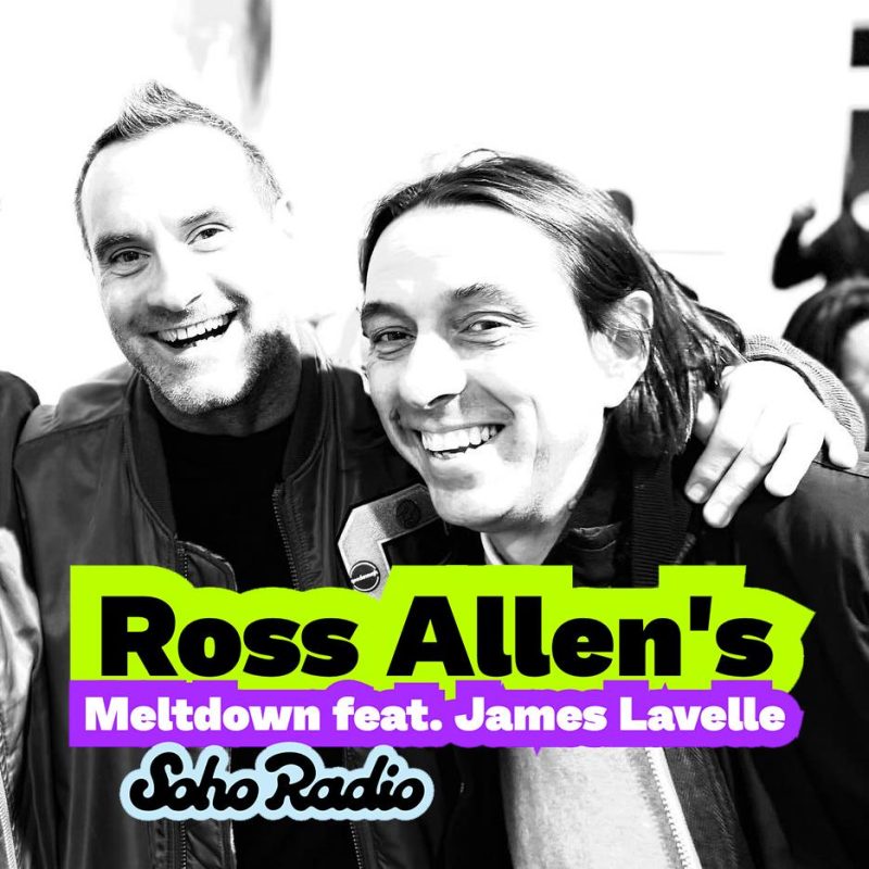 Ross Allen’s Meltdown with James Lavelle (29/10/2025)