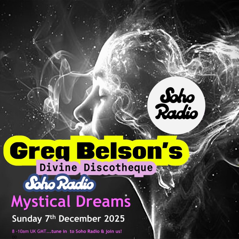 Greg Belson’s Divine Discotheque – Mystical Dreams (07/12/2025)