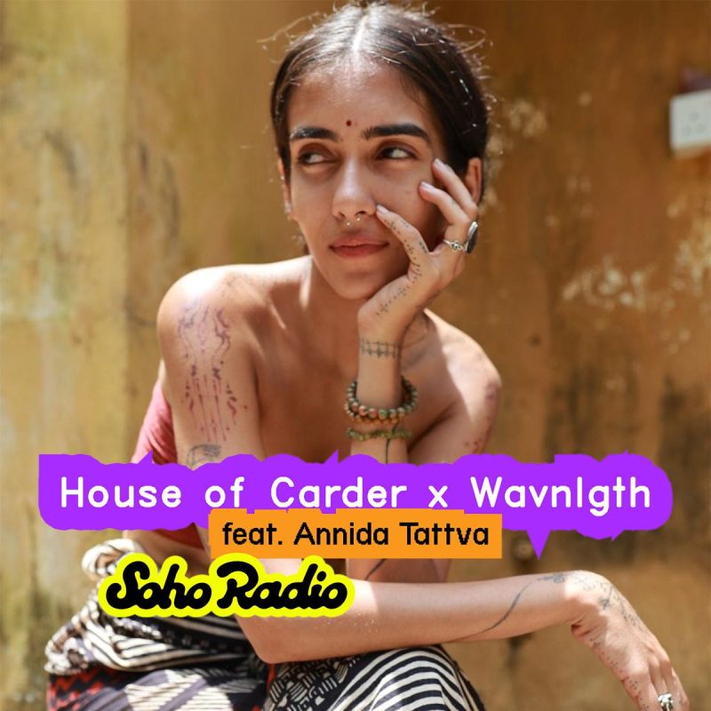 House of Carder x Wavnlgth feat. Annida Tattva (25/11/2025)