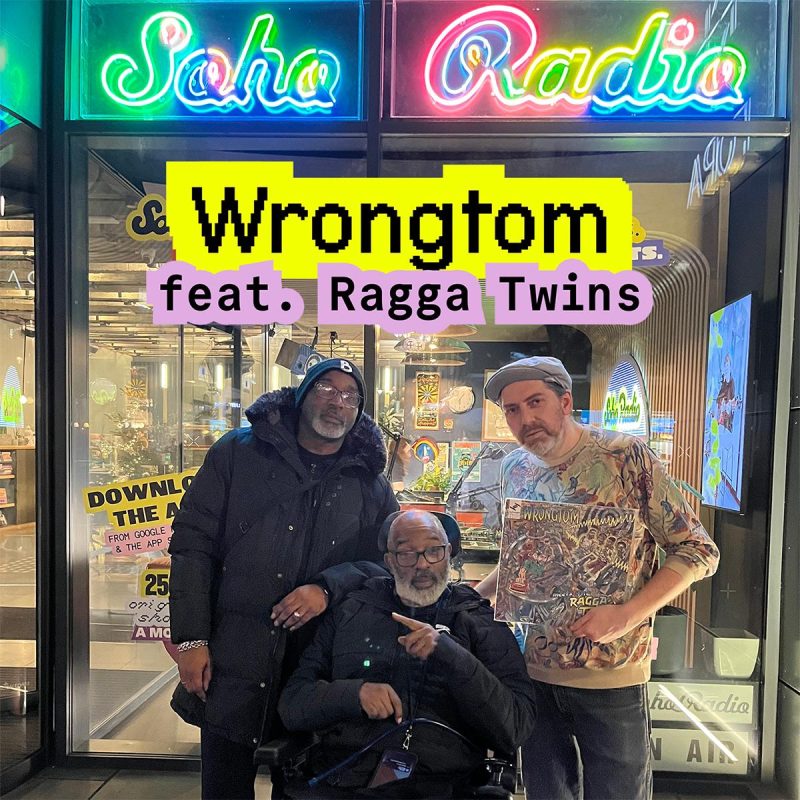 Wrongtom feat. Ragga Twins (02/12/2025)