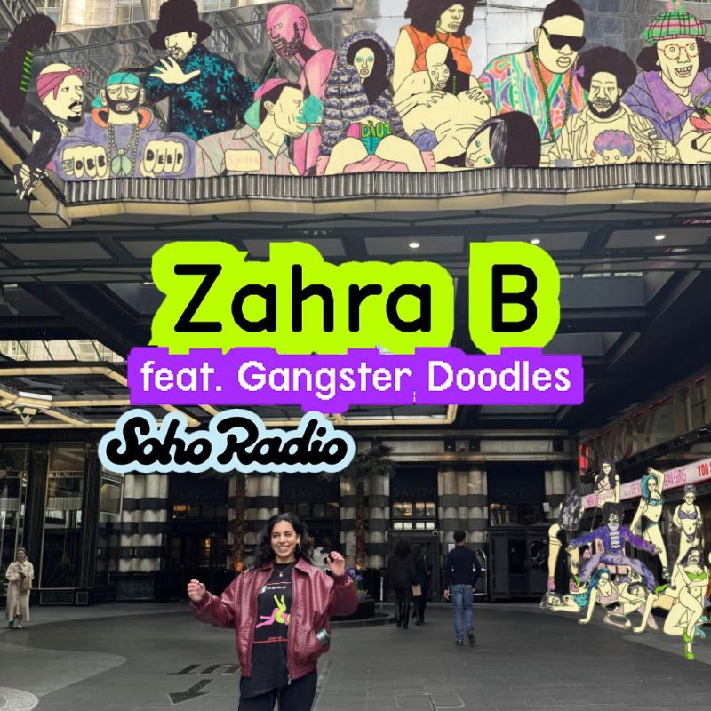 Zahra B feat. Gangster Doodles (23/12/2025)
