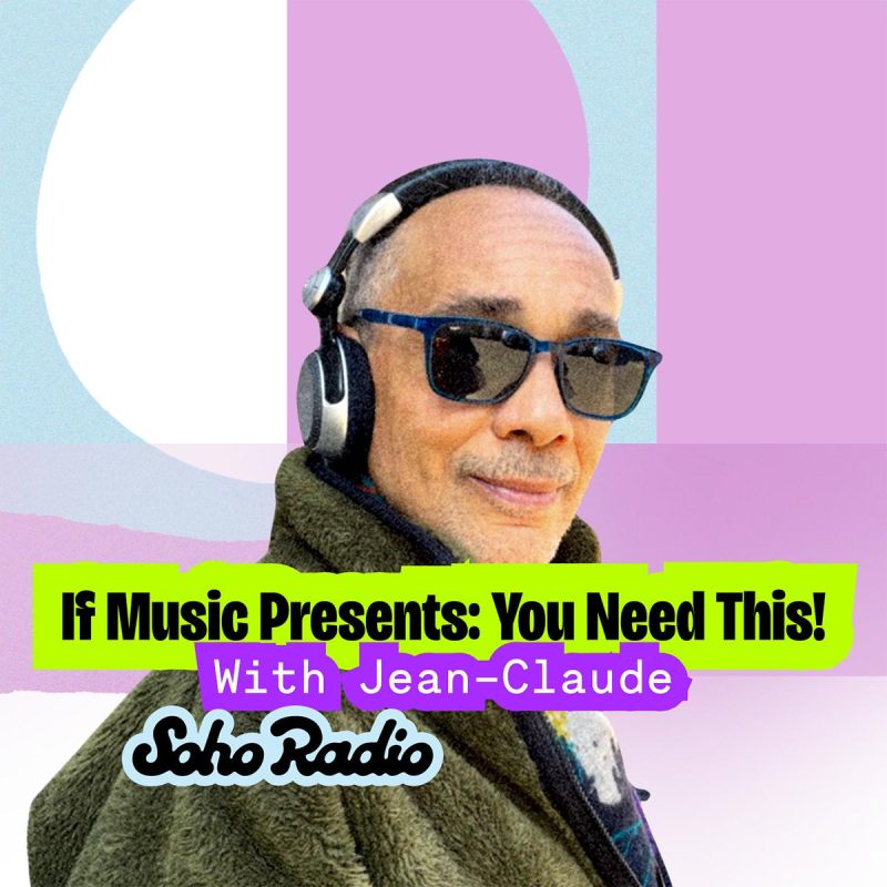 If Music Presents: You Need This! With Jean Claude (01/01/2026)