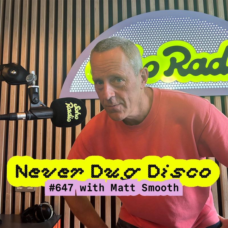 Never Dug Disco #647 with Matt Smooth (05/12/2025)
