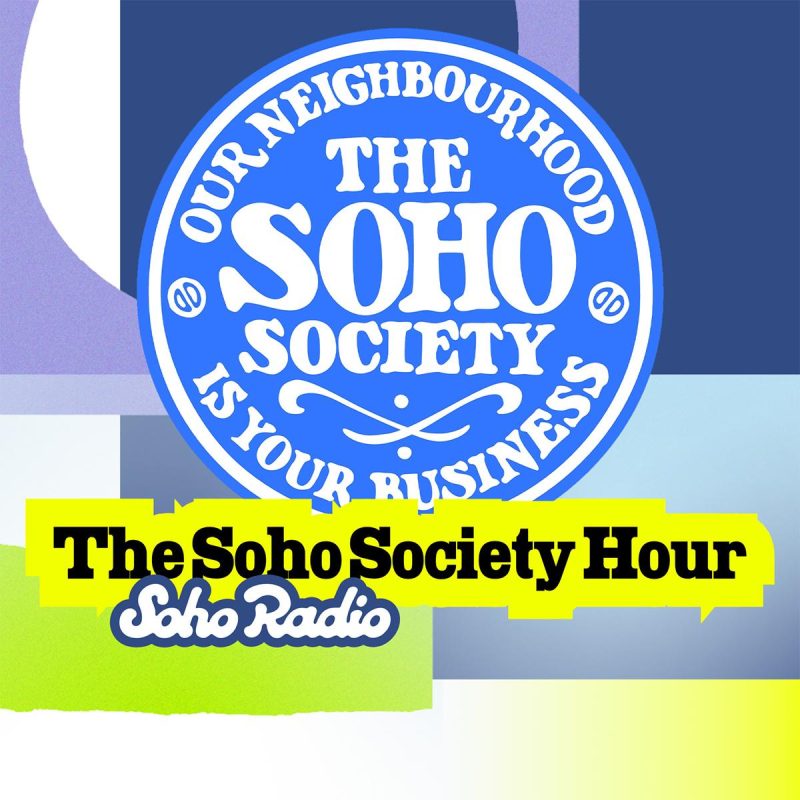 The Soho Society Hour (09/01/2026)