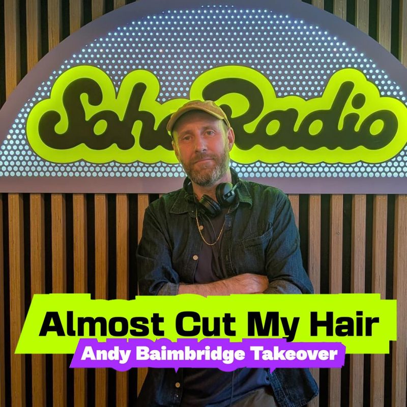 Almost Cut My Hair: Andy Baimbridge Takeover (30/01/2026)