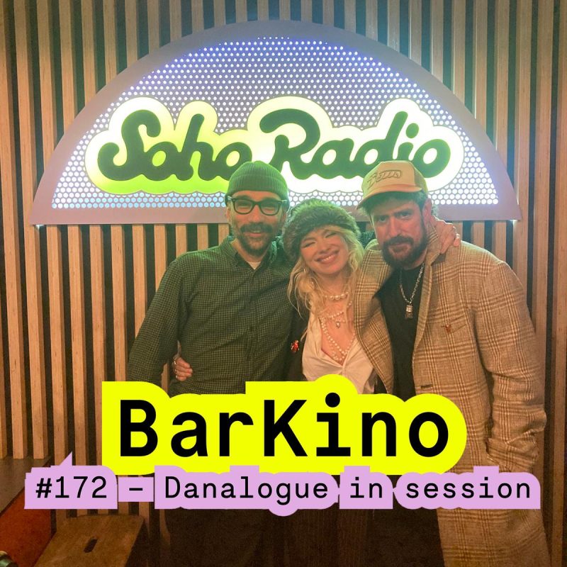 BarKino #172 – Danalogue in session (26/01/2026)