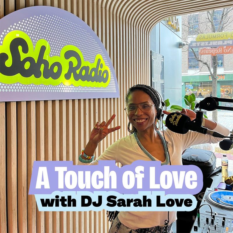 A Touch of Love with DJ Sarah Love