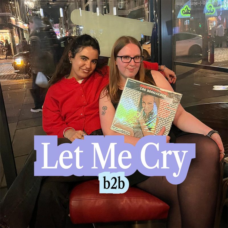 Let Me Cry B2B (17/01/2026)