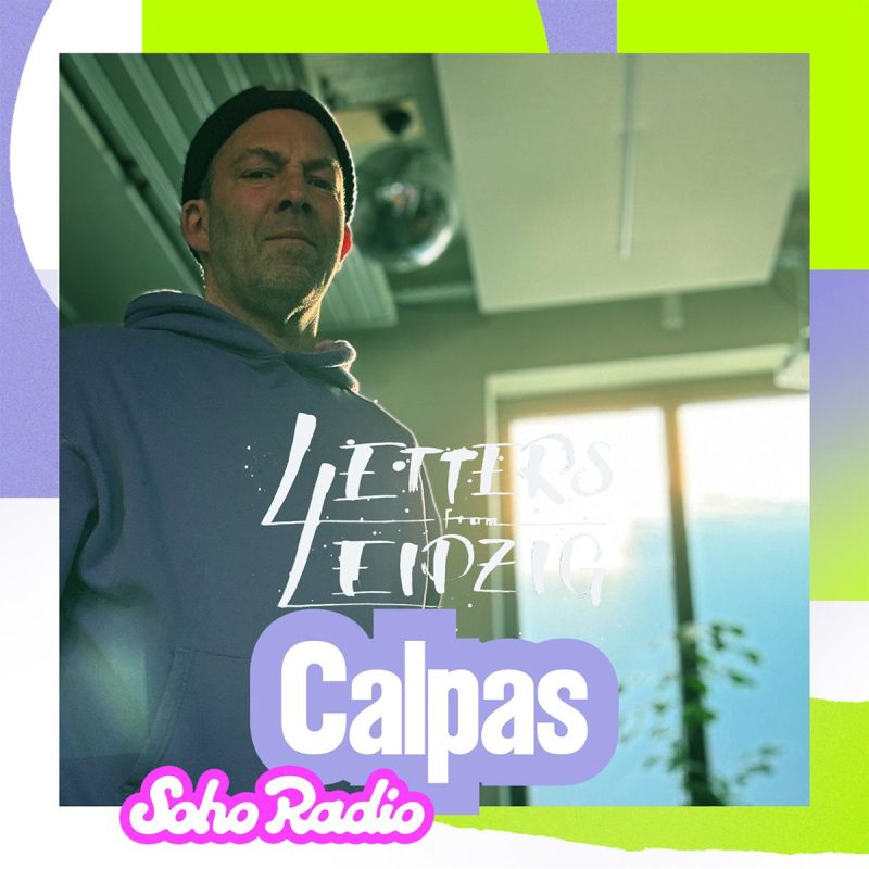 Letters From Leipzig – Calpas (28/12/2025)