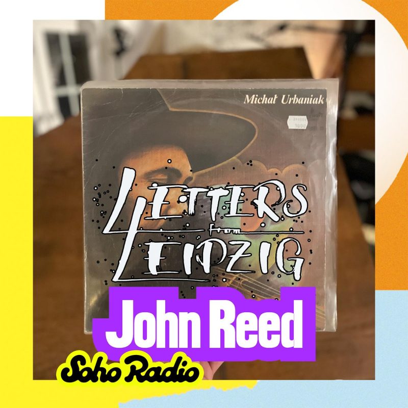 Letters From Leipzig – John Reed (04/01/2026)