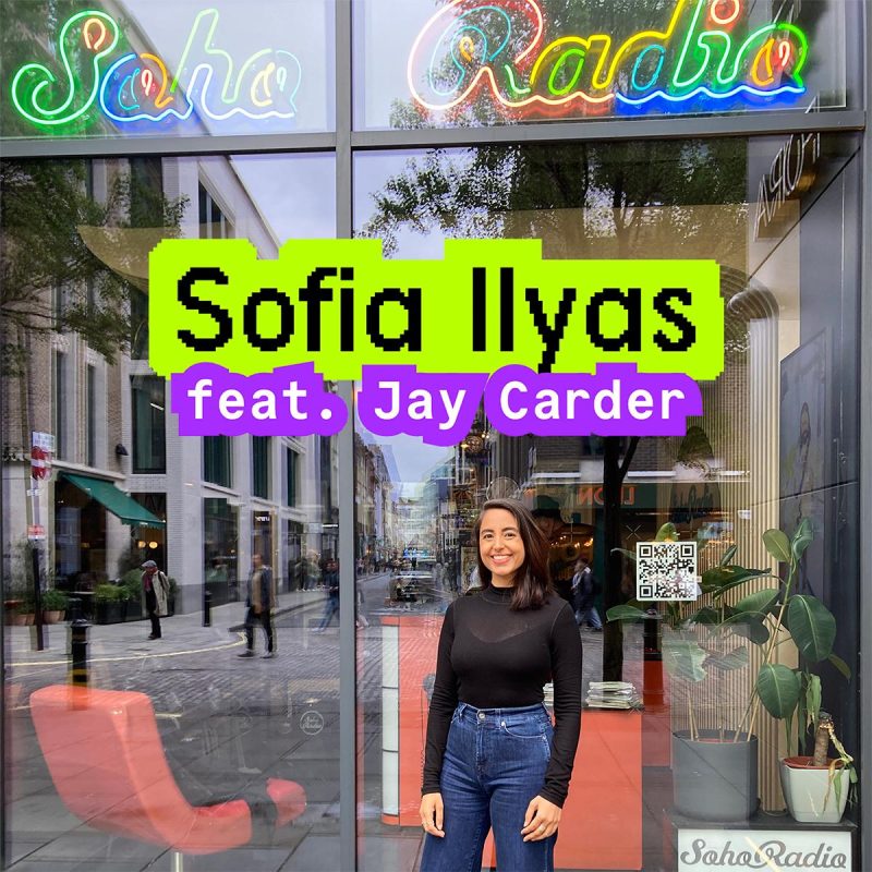 Sofia Ilyas feat. Jay Carder (09/12/2025)