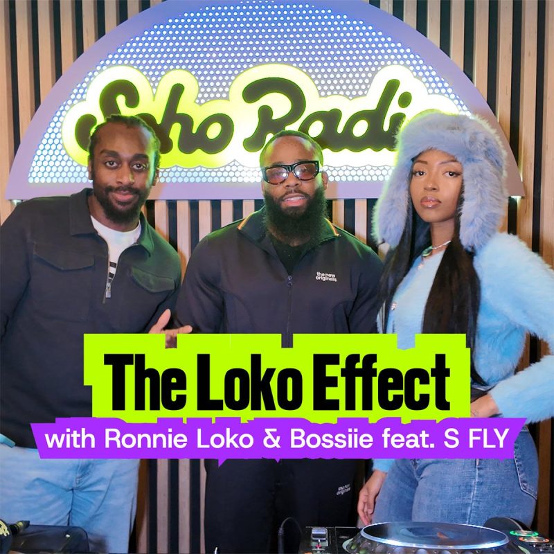 The Loko Effect with Ronnie Loko & Bossiie feat. S FLY (18/02/2026)