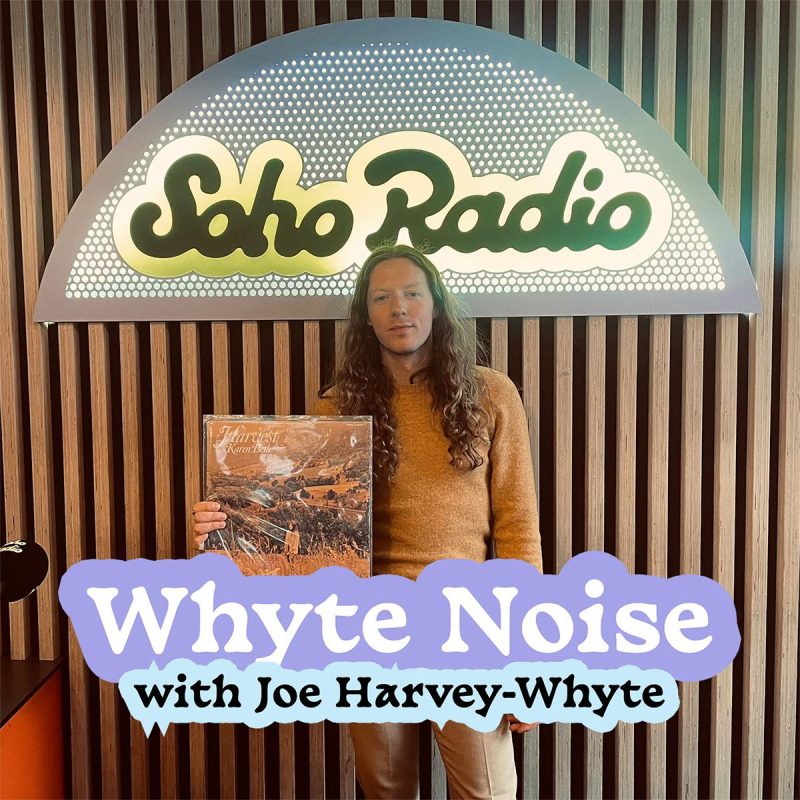 Whyte Noise with Joe Harvey-Whyte