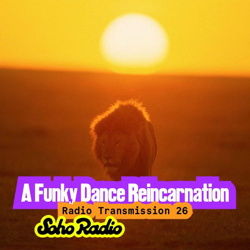 A Funky Dance Reincarnation: Radio Transmission 26 (01/03/2026)