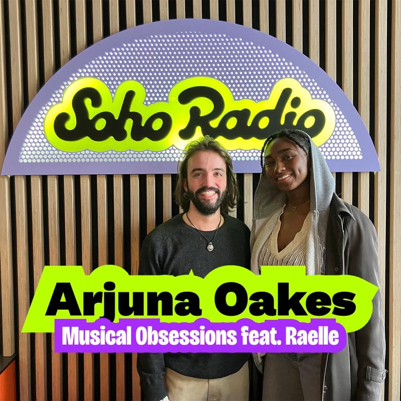 Arjuna Oakes – Musical Obsessions feat. Raelle (02/03/2026)