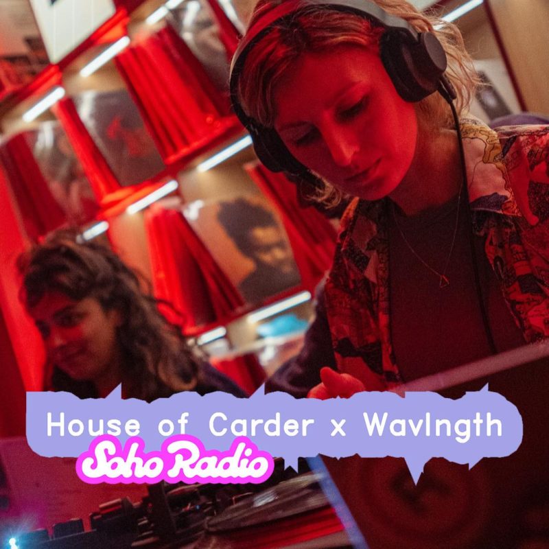 House of Carder x Wavlngth (17/03/2026)