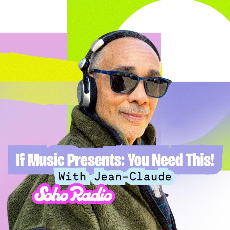 If Music Presents: You Need This! With Jean-Claude