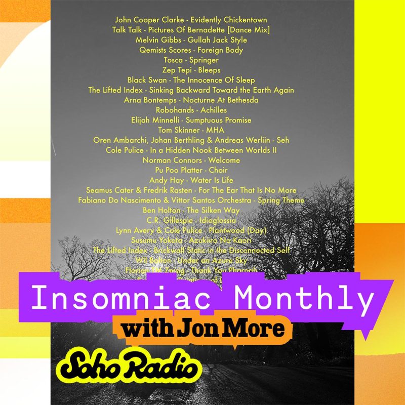 Insomniac Monthly with Jon More (17/03/2026)