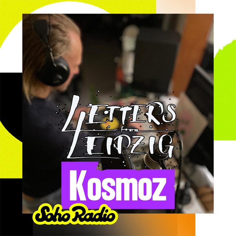 Letters From Leipzig - Kosmoz