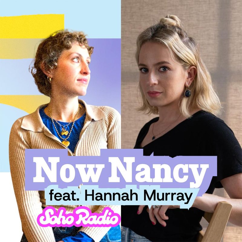 Now Nancy feat. Hannah Murray (21/03/2026)