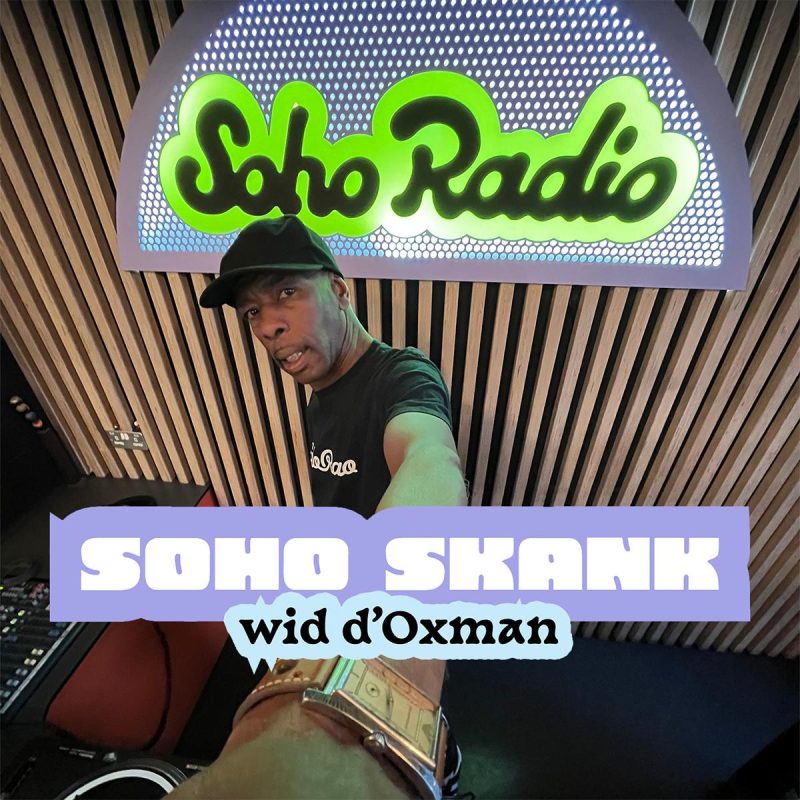 Soho Skank wid d’Oxman (18/03/2026)
