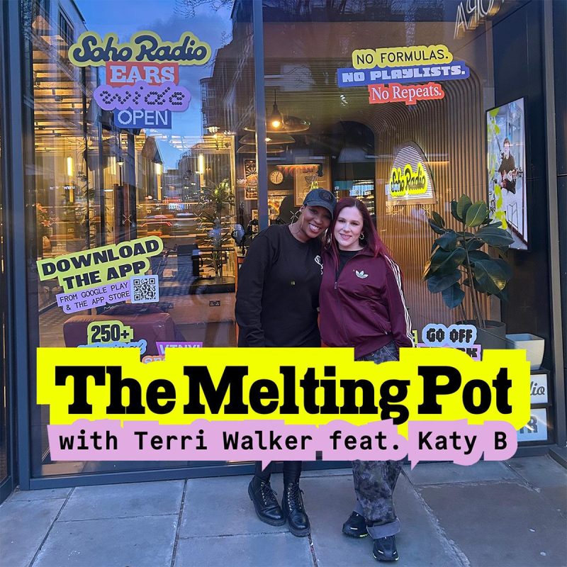 The Melting Pot with Terri Walker feat. Katy B (13/03/2026)