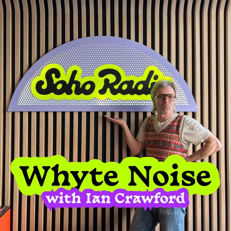 Whyte Noise with Ian Crawford (18/03/2026)