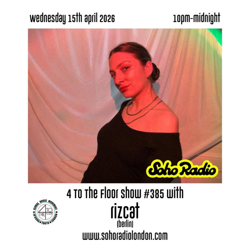 4 To The Floor with Rizcat (15/04/2026)