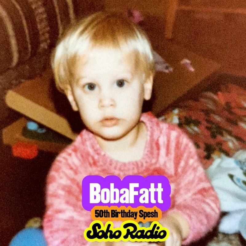 BobaFatt: 50th Birthday Spesh (10/04/2026)