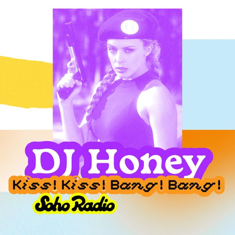 DJ Honey – Kiss! Kiss! Bang! Bang! (04/04/2026)