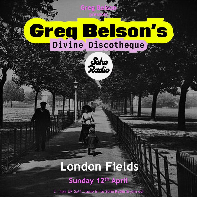 Greg Belson's Divine Discotheque - London Fields