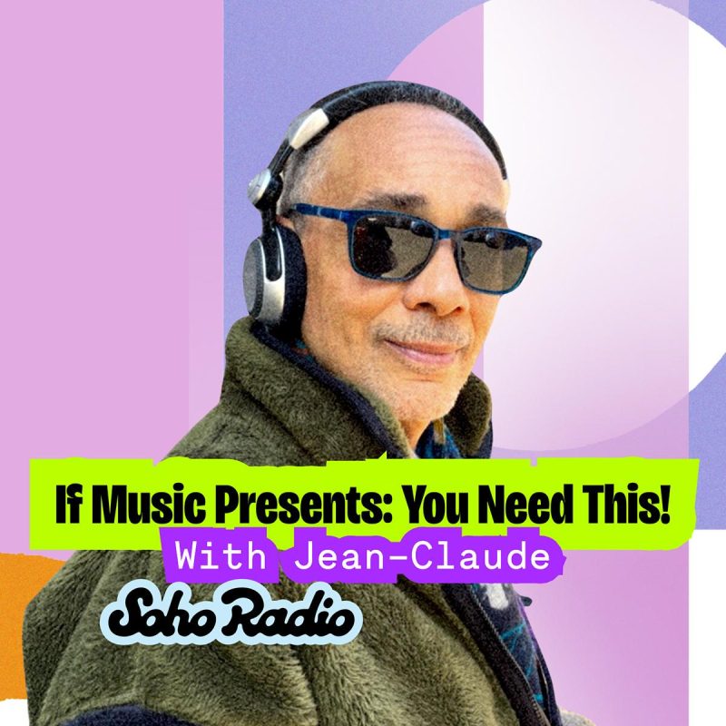 If Music Presents: You Need This! With Jean-Claude (16/04/2026)