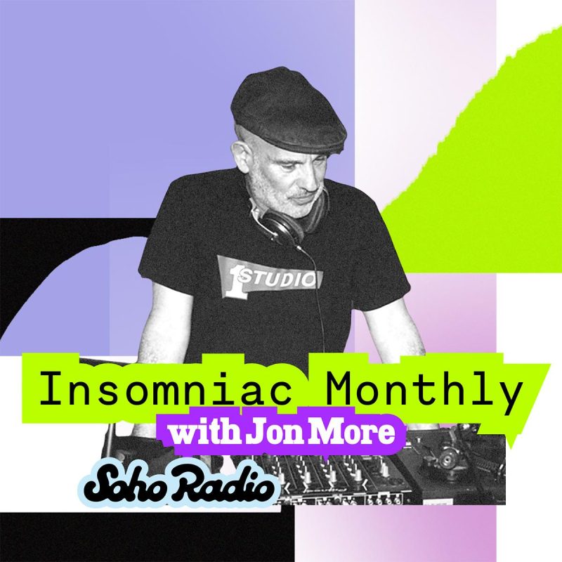 Insomniac Monthly with Jon More (14/04/2026)