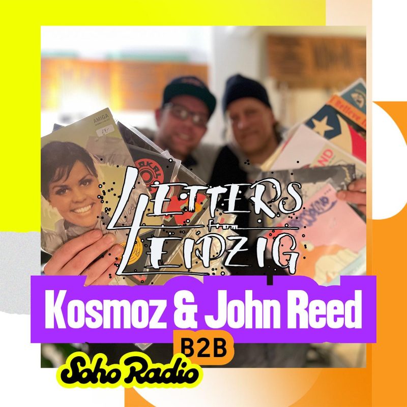 Letters From Leipzig – Kosmoz & John Reed B2B (29/03/2026)