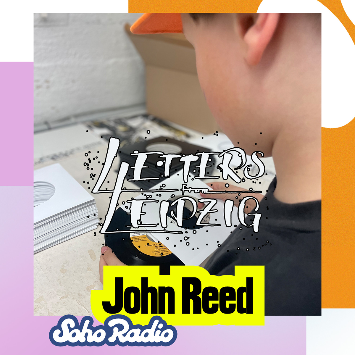 Letters From Leipzig - John Reed (05/04/2026) - Soho Radio