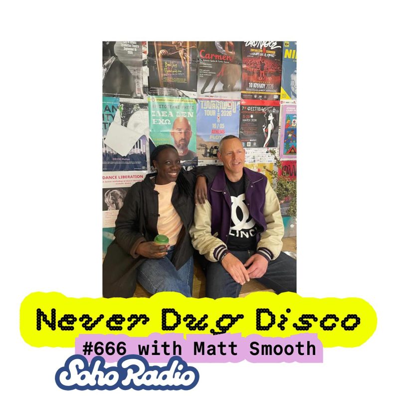 Never Dug Disco #666 with Matt Smooth (24/04/2026)