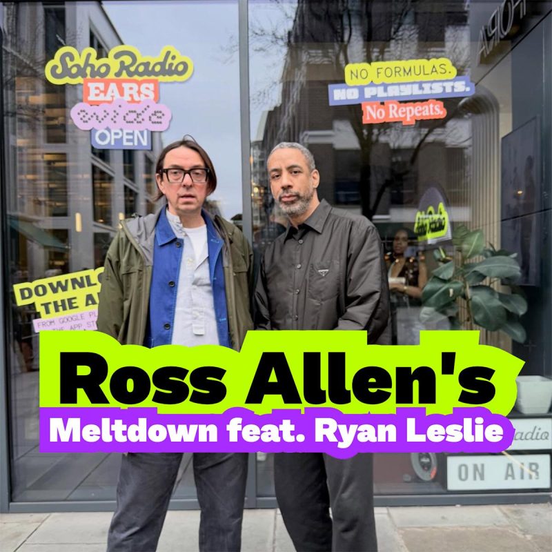 Ross Allen’s Meltdown feat. Ryan Leslie (22/04/2026)