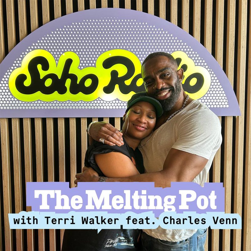 The Melting Pot with Terri Walker feat. Charles Venn (09/04/2026)