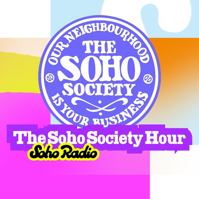 The Soho Society Hour (03/04/2026)