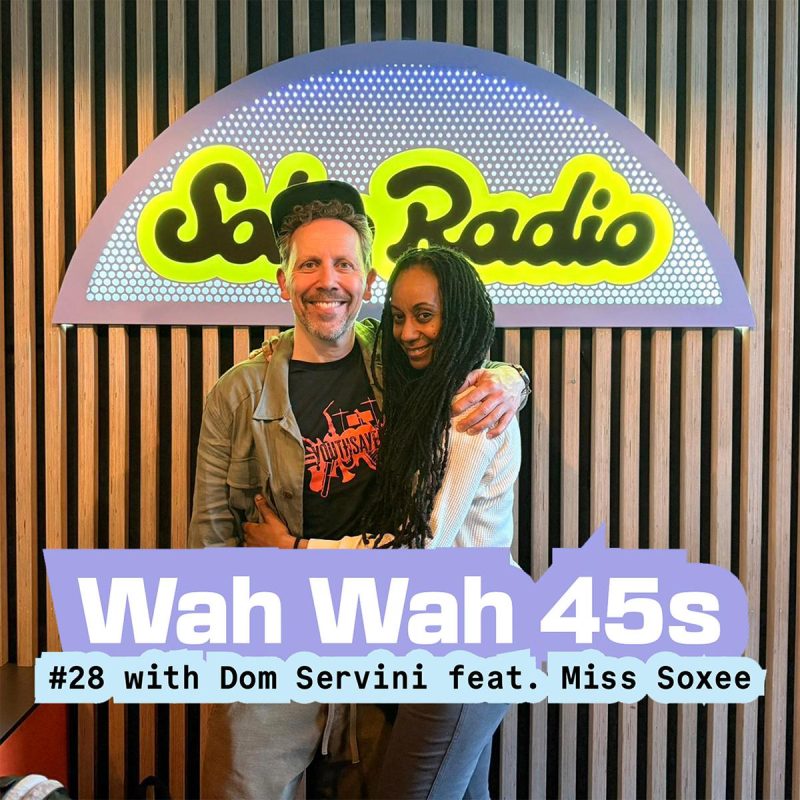 Wah Wah 45s Radio Show (23/04/2026)