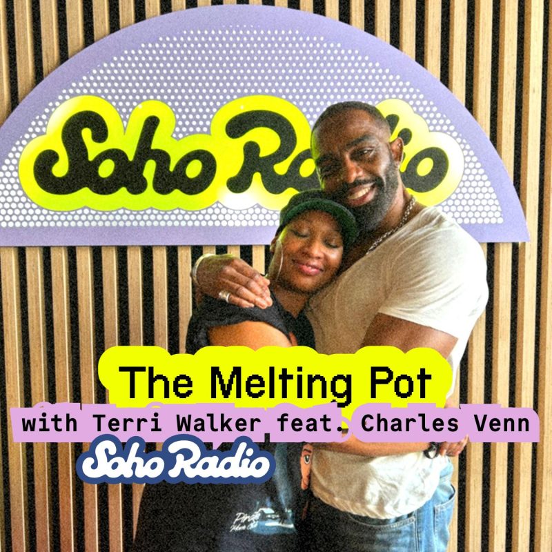 The Melting Pot with Terri Walker feat. Charles Venn (09/04/2026)