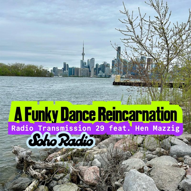 A Funky Dance Reincarnation – Radio Transmission 29 feat. Hen Mazzig (24/05/2026)