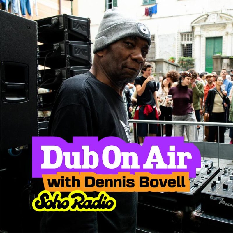 Dub On Air with Dennis Bovell (24/05/2026)