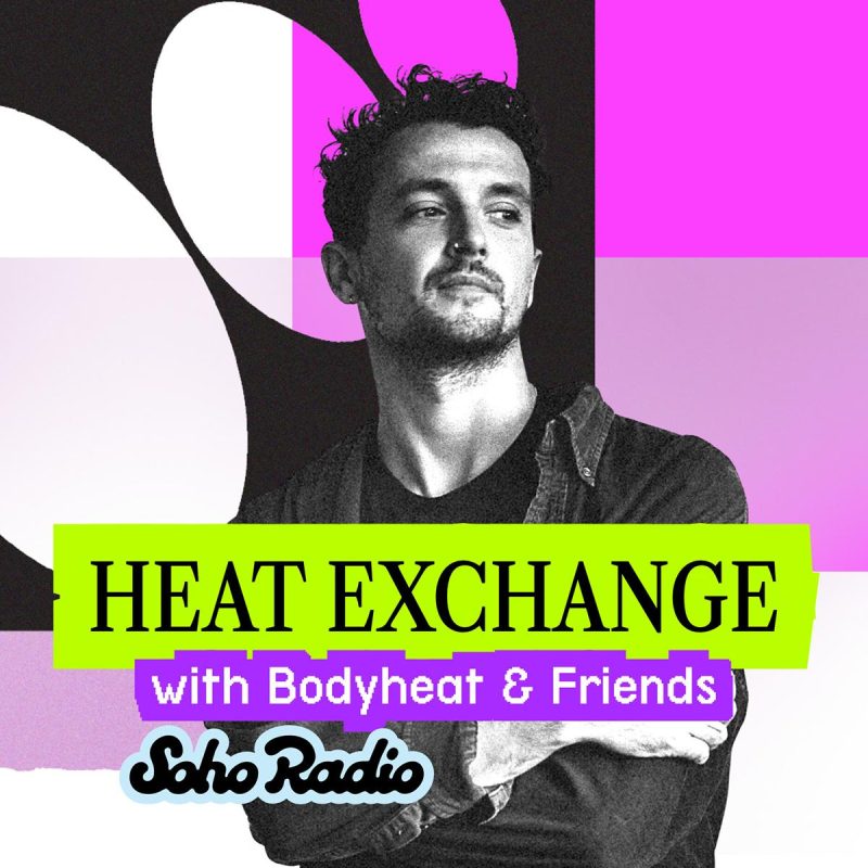 Heat Exchange with Bodyheat & Friends (16/05/2026)