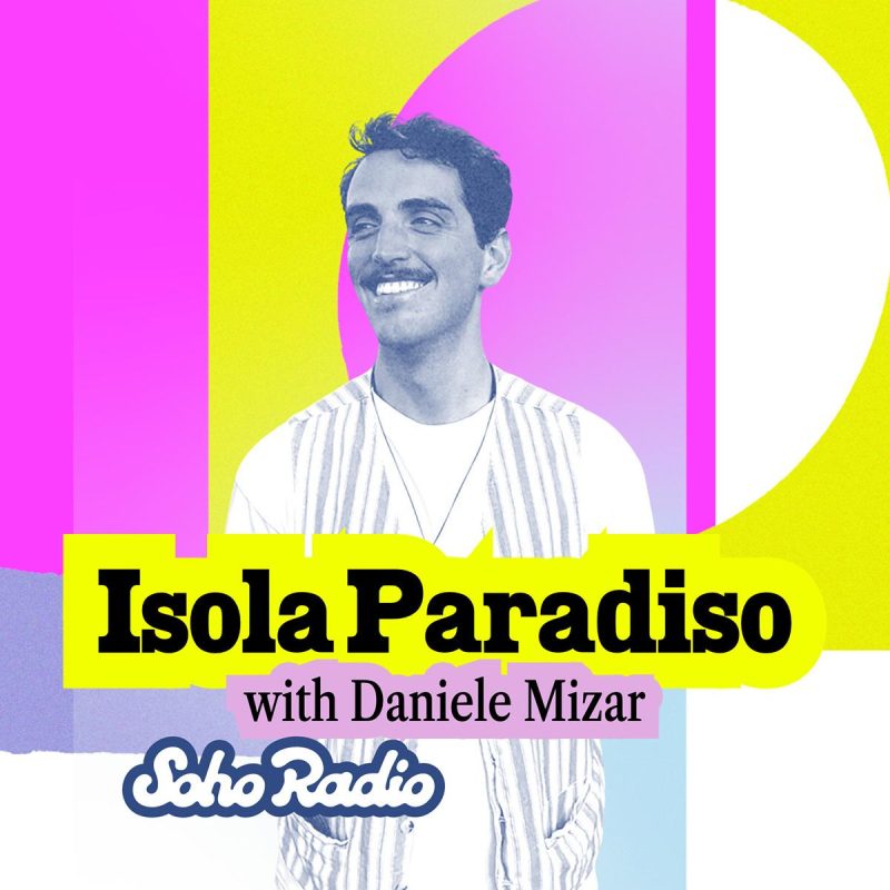 Isola Paradiso with Daniele Mizar (20/05/2026)