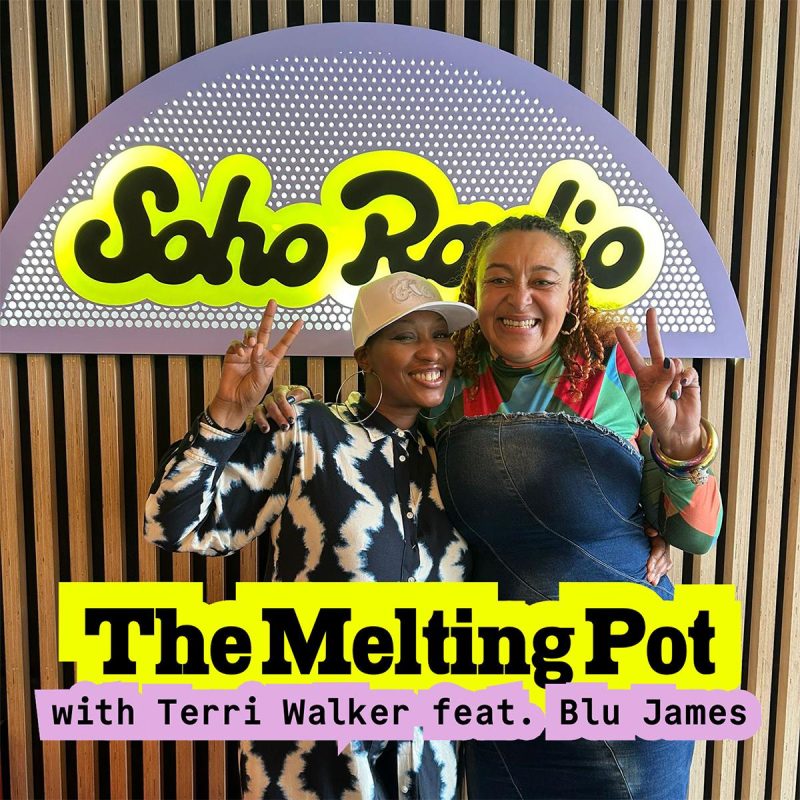 The Melting Pot with Terri Walker feat. Blu James
