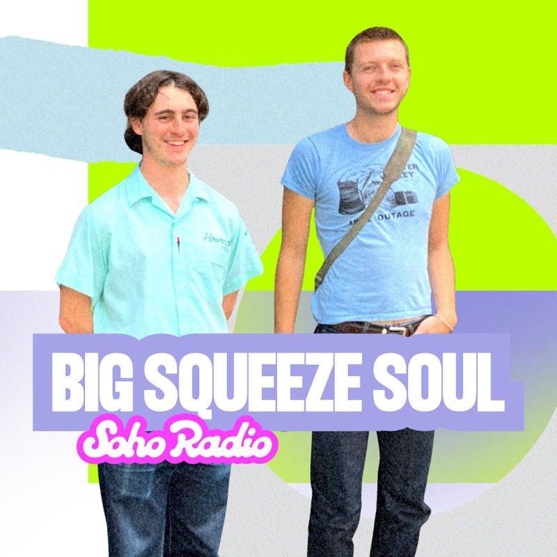Big Squeeze Soul (30/05/2026)